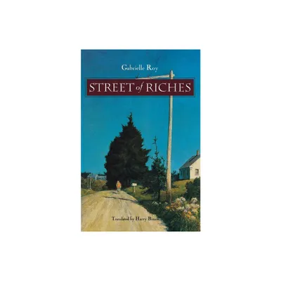 Street of Riches - by Gabrielle Roy (Paperback)