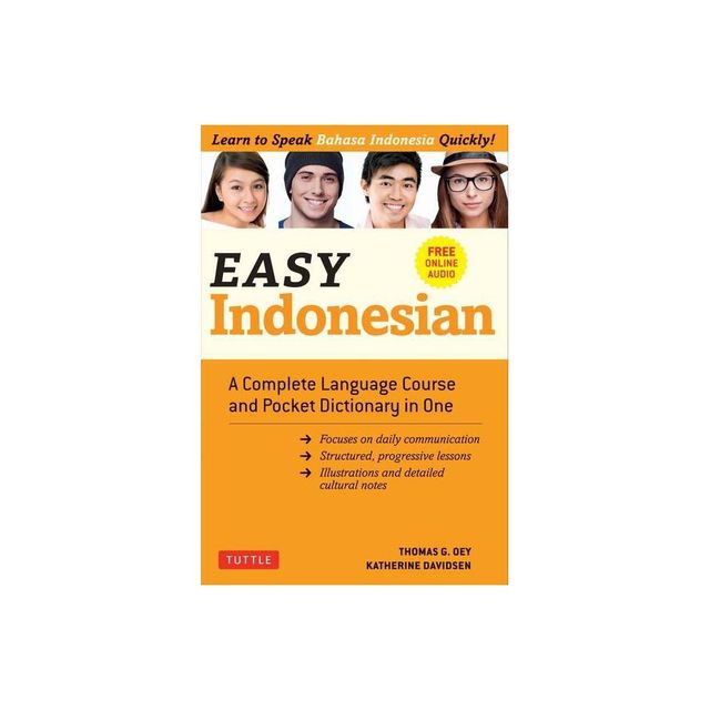 Easy Indonesian - (Easy Language) by Thomas G Oey & Katherine Davidsen (Paperback)