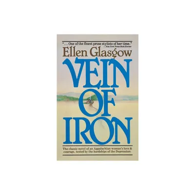 Vein of Iron - (Harvest/HBJ Book) by Ellen Glasgow (Paperback)