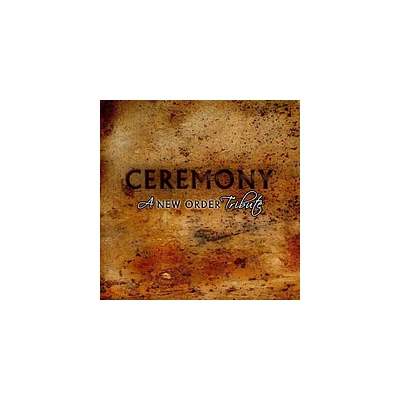 Ceremony: A New Order Tribute & Various - Ceremony: A New Order Tribute (CD)