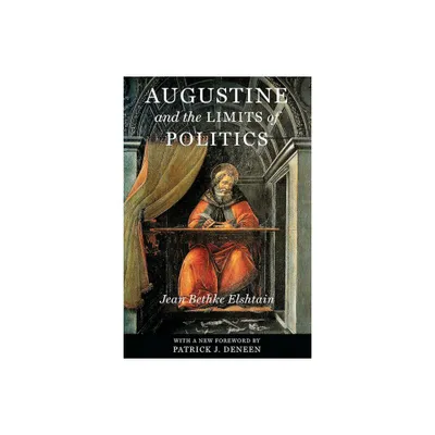 Augustine and the Limits of Politics