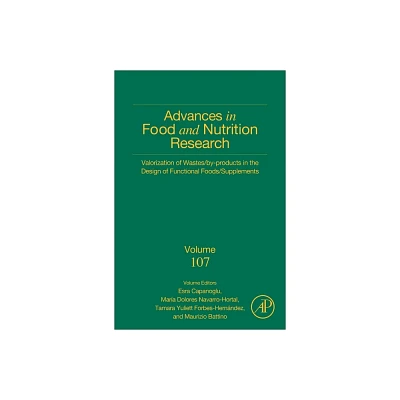 Valorization of Wastes/By-Products in the Design of Functional Foods/Supplements - (Advances in Food and Nutrition Research) (Hardcover)