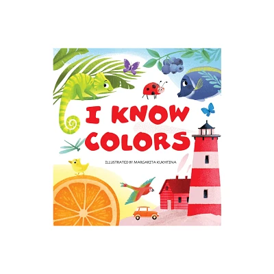 I Know Colors - (My First Books) by Clever Publishing (Board Book)