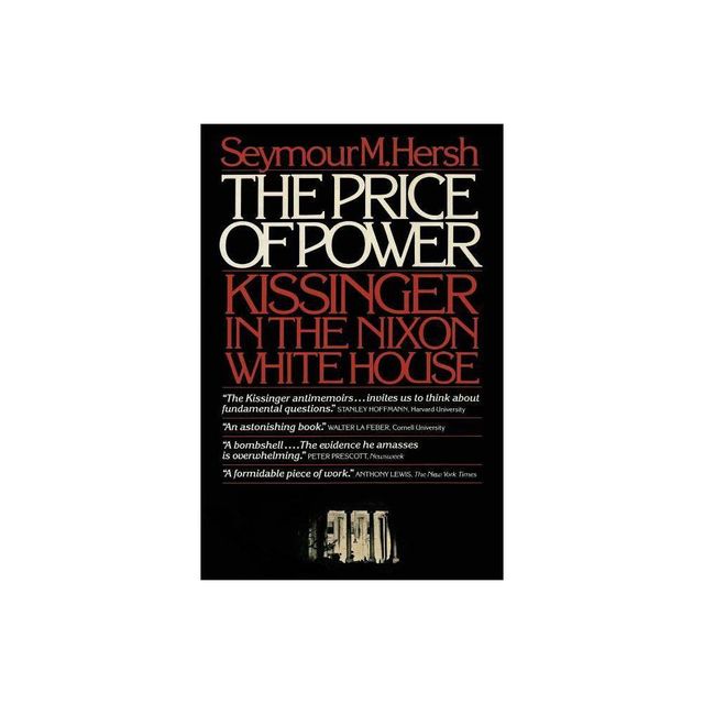 Price of Power - by Seymour Hersh (Paperback)