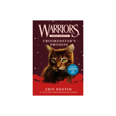 Warriors Super Edition: Crookedstars Promise - by Erin Hunter (Paperback)