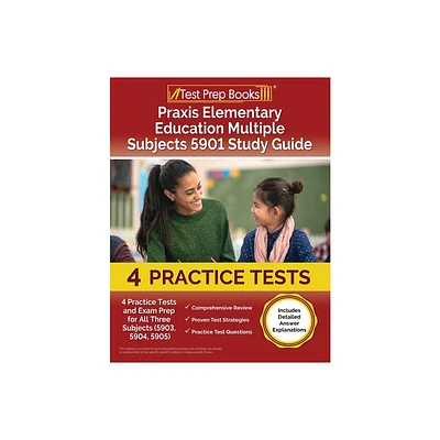 Praxis Elementary Education Multiple Subjects 5901 Study Guide - by Joshua Rueda (Paperback)