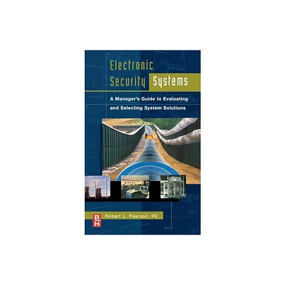 Electronic Security Systems - by Robert Pearson (Hardcover)