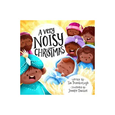 A Very Noisy Christmas - (Very Best Bible Stories) by Tim Thornborough (Paperback)