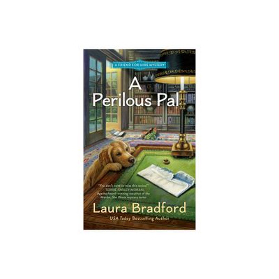 A Perilous Pal - (A Friend for Hire Mystery) by Laura Bradford (Paperback)