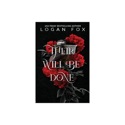 Their Will Be Done - by Logan Fox (Paperback)