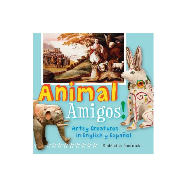 Animal Amigos! - by Madeleine Budnick (Board Book)