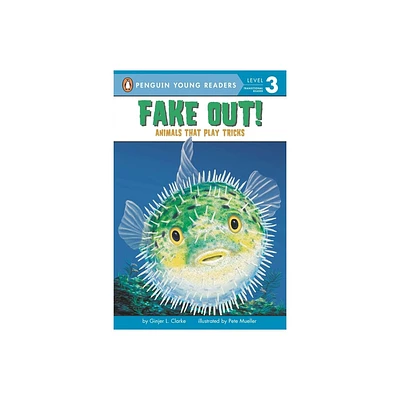 Fake Out! - (Penguin Young Readers, Level 3) by Ginjer L Clarke (Paperback)