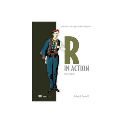 R in Action, Third Edition - by Robert I Kabacoff (Paperback)