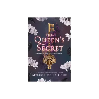 The QueenS Secret - by Melissa de la Cruz (Hardcover)