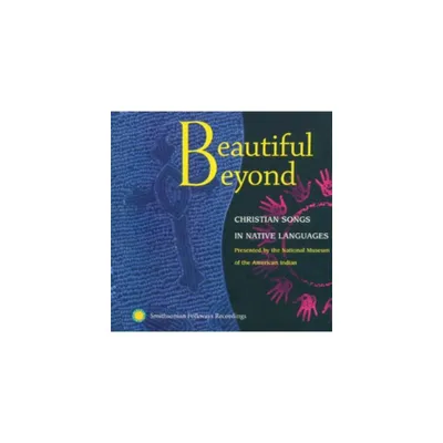 Beautiful Beyond & Various - Beautiful Beyond (CD)