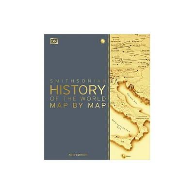 History of the World Map by Map - (DK History Map by Map) by DK (Hardcover)