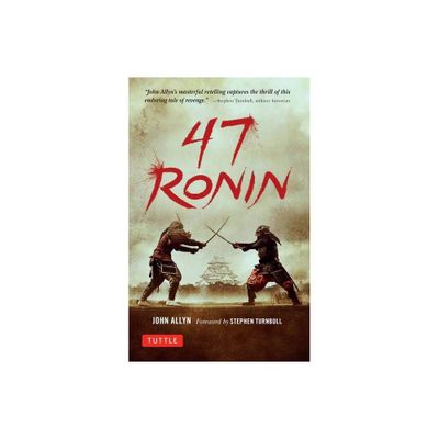 47 Ronin - by John Allyn (Paperback)