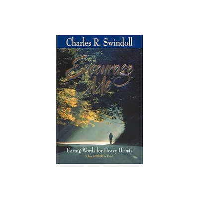 Encourage Me - by Charles R Swindoll (Paperback)