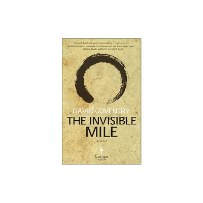 The Invisible Mile - by David Coventry (Paperback)