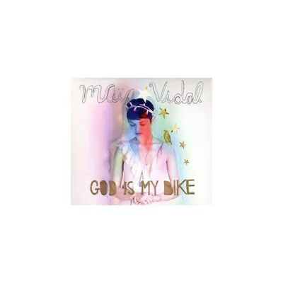 Maia Vidal - God Is My Bike (CD)