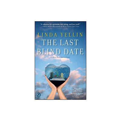 The Last Blind Date - by Linda Yellin (Paperback)