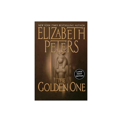 The Golden One LP - (Amelia Peabody) Large Print by Elizabeth Peters (Paperback)