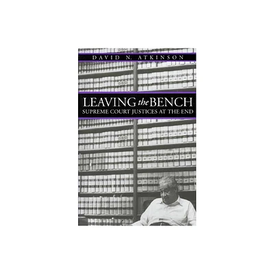 Leaving the Bench - by David N Atkinson (Paperback)