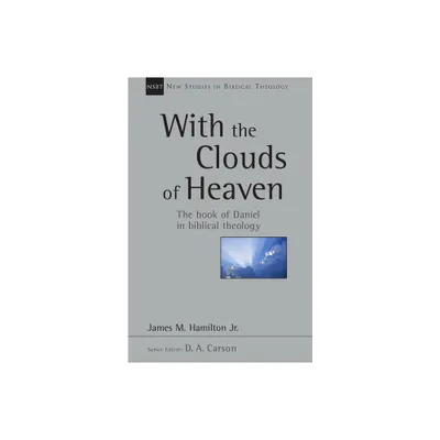 With the Clouds of Heaven - (New Studies in Biblical Theology) by James M Hamilton (Paperback)