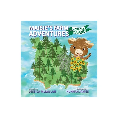 Maisies Farm Adventures on Norfolk Island - by Jessica McMillan (Paperback)