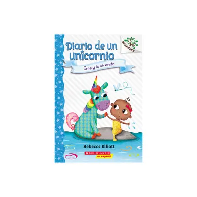 Diario de Un Unicornio #5: Iris Y La Sirenita (Bo and the Merbaby) - (Diario de un Unicornio) by Rebecca Elliott (Paperback)