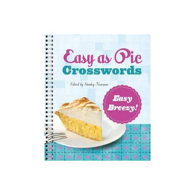 Easy as Pie Crosswords: Easy Breezy! - by Stanley Newman (Paperback)