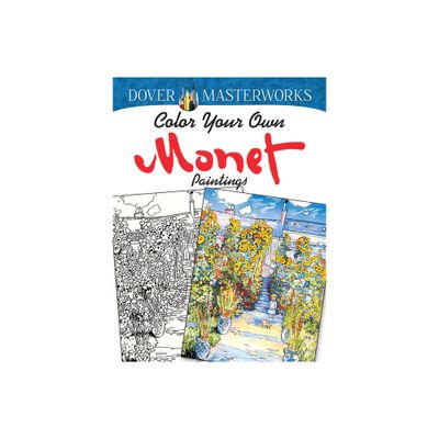 Color Your Own Monet Paintings - (Adult Coloring Books: Art & Design) by Marty Noble (Paperback)