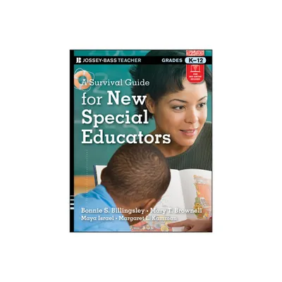 A Survival Guide for New Special Educators, Grades K-12 - (J-B Ed: Survival Guides) (Paperback)