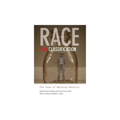 Race and Classification - by Ilona Katzew & Susan Deans-Smith (Paperback)