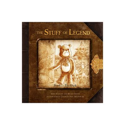 The Stuff of Legend, Book 1: The Dark - by Mike Raicht & Brian Smith (Hardcover)