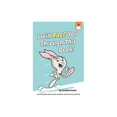 I Will Race You Through This Book! - by Jonathan E Fenske (Paperback)