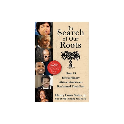 In Search of Our Roots - by Henry Louis Gates (Paperback)