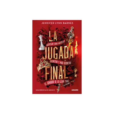 La Jugada Final / The Final Gambit - (Una Herencia En Juego) by Jennifer Lynn Barnes (Paperback)