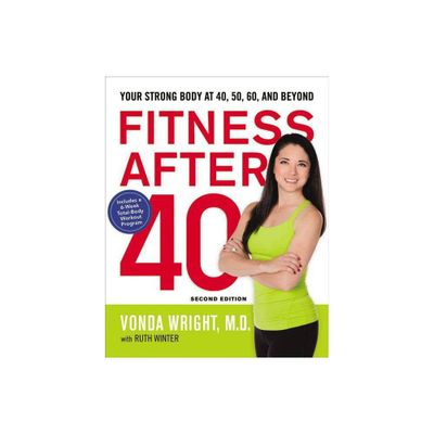 Fitness After 40 - 2nd Edition by Vonda Wright (Paperback)