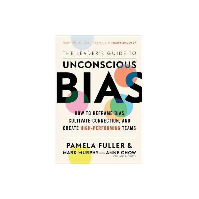 The Leaders Guide to Unconscious Bias