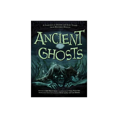 Ancient Ghosts - by Edel Marit Gaino (Paperback)