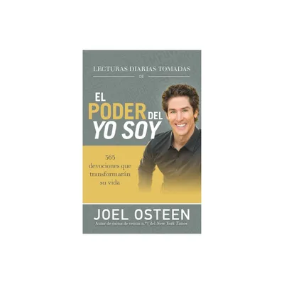 Lecturas Diarias Tomadas de El Poder del Yo Soy - by Joel Osteen (Hardcover)