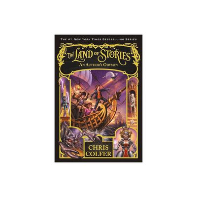 An Authors Odyssey - (Land of Stories) by Chris Colfer (Paperback)