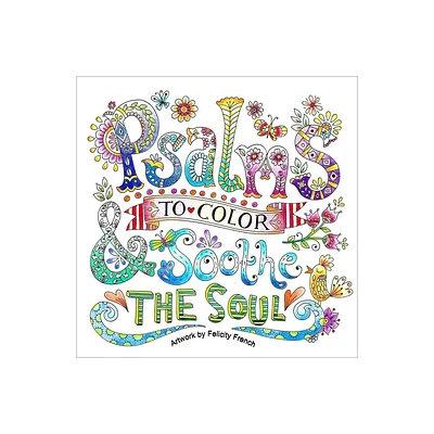 Psalms to Color & Soothe the Soul - (Paperback)