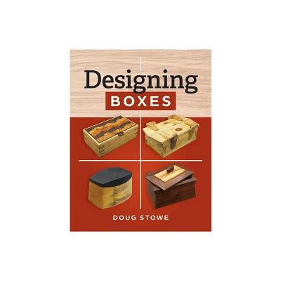 Designing Boxes - by Doug Stowe (Paperback)