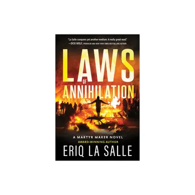 Laws of Annihilation - (Martyr Maker) by Eriq La Salle (Paperback)