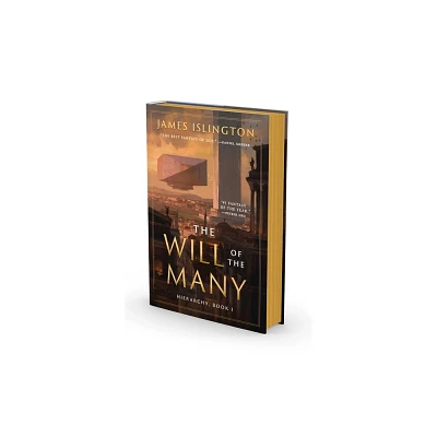 The Will of the Many: Deluxe Edition Hardcover - (The Hierarchy) by James Islington