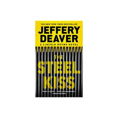 The Steel Kiss - (Lincoln Rhyme Novel) Large Print by Jeffery Deaver (Hardcover)