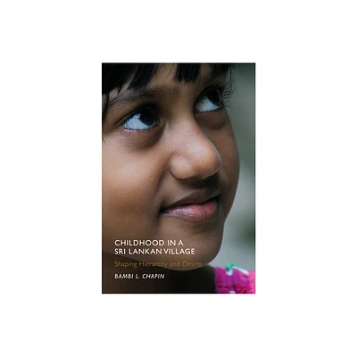 Childhood in a Sri Lankan Village - (Rutgers Childhood Studies) by Bambi L Chapin (Paperback)