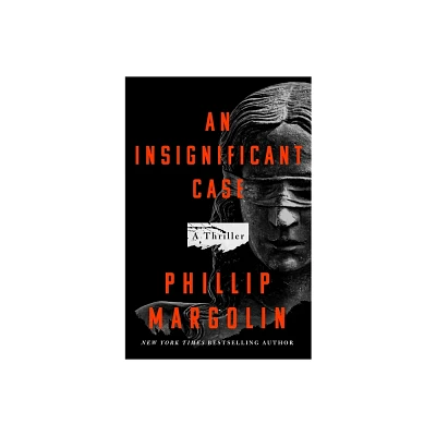 An Insignificant Case - by Phillip Margolin (Hardcover)